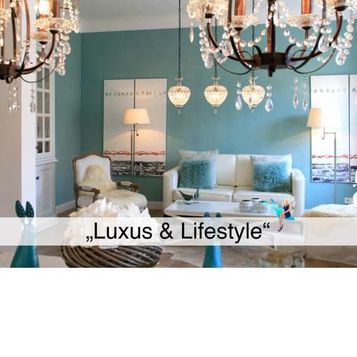Ferienwohnung Luxus & Lifestyle