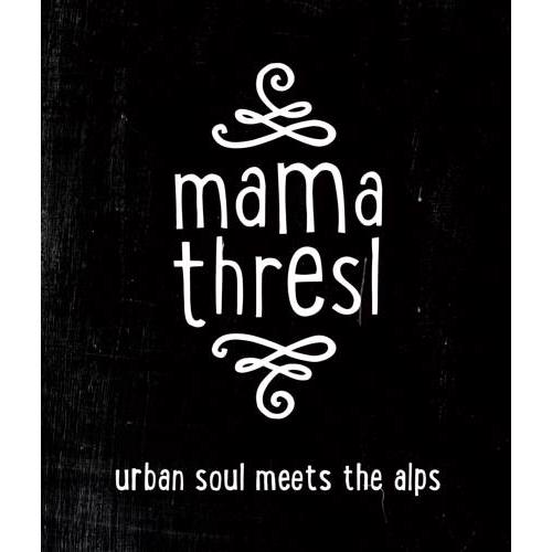 mama thresl
